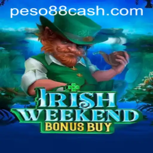 Exploring IrishWeekendBonusBuy and the Exciting World of Peso88 Gaming